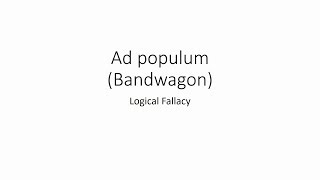 Ad populum aka Bandwagon Fallacy [upl. by Killion]