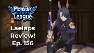 Laelaps Review Ep 156  Monster Super League [upl. by Frodi]