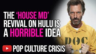 The House MD Revival on Hulu is Horribly Flawed Idea Doomed For Failure [upl. by Ahsinyd359]