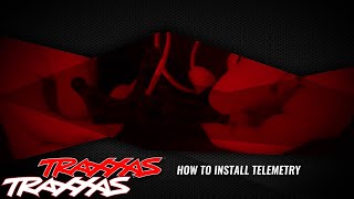 How to Install Telemetry  Traxxas Support [upl. by Yruy]