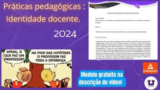 praticas pedagogicas identidade docente 2024 Unopar  Anhanguera [upl. by Eiramnaej]