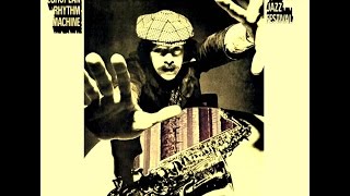 Phil Woods amp His European Rhythm Machine  Ode A JeanLouis [upl. by Streeto]