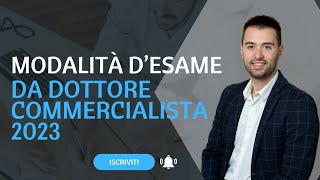 La modalità Dellesame di Stato da DOTTORE COMMERCIALISTA  Consigli per passare lEsame [upl. by Petrina625]