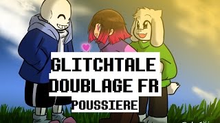 REDUB GLITCHTALE FR Poussière S22 par Camila Cuevas [upl. by Suivatra]