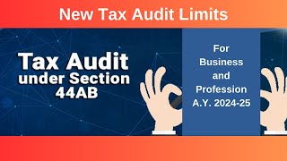 Tax Audit Limit for AY 202425 FY 202324 Tax Audit Applicability2024 Tax Audit Turnover limit [upl. by Helban]