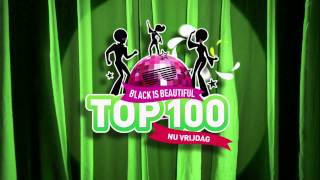 Top 100maand Black Is Beautiful Top 100 [upl. by Hilliary467]