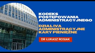 Kodeks postępowania administracyjnego  administracyjne kary pieniężne KPA [upl. by Novar571]