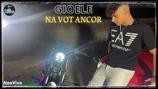 Gioele  Na vot ancor [upl. by Rhianna]