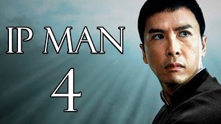 IP MAN 4 is Confirmed  Donnie Yen Returning [upl. by Datha708]