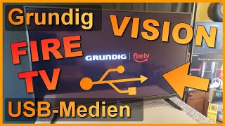 Wiedergabe von USB Grundig Vision 67 Fire TV Fernseher  Filme und Fotos vom USBSpeicher [upl. by Corette395]