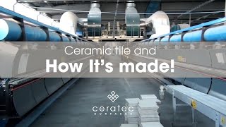 Ceramic tiles manufacturing process by Ceratec  How its made [upl. by Prent]