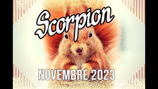 ♏SCORPION GUIDANCE NOVEMBRE 2023 audace payante devenir pionnier 💡 [upl. by Eicirtap]