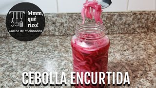 CEBOLLA ENCURTIDA  Receta fácil  Mmm qué rico [upl. by Tyra]