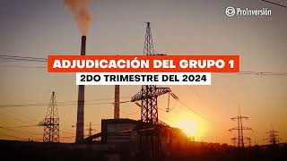 Punche de ProInversión Grupo 1 y 2 de Proyectos Eléctricos [upl. by Seana]