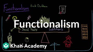 Functionalism  Society and Culture  MCAT  Khan Academy [upl. by Morice]