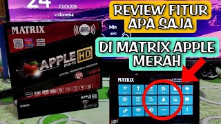 review fitur apa saja di set top box matrix apple merah •set top box tv digital matrix apple merah [upl. by Blinni]