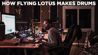 How Flying Lotus Makes His Drums [upl. by Garret171]