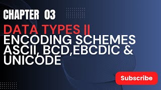 Data Types Encoding Schemes ASCII BCDEBCDIC amp Unicode UrduHindi [upl. by Jeffie]