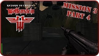 Return to Castle Wolfenstein Mission 3 Part 4 Lets Play 11 Deutsch [upl. by Madai]