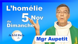 Homélie du Dimanche 5 Novembre  Avec Mgr Aupetit [upl. by Rayham]