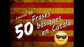 50 Frases BÁSICAS en CATALÁN 😝 catalanfacil [upl. by Illib]