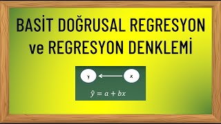 Basit Doğrusal Regresyon Nedir Regresyon Denklemi Ne Anlama Gelir [upl. by Notsua523]