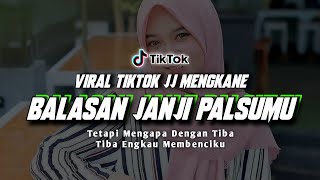 DJ Balasan Janji Palsumu Jedag Jedug Mengkane Viral Tiktok  DJ OSLO [upl. by Anomer]