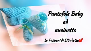 Pantofole Baby uncinetto LePassionidiElisabettacrochet videotutorialpassopasso [upl. by Pius435]