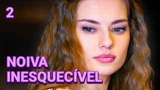 NOIVA INESQUECÍVEL  Episódio 2  Drama  filmes e séries [upl. by Ennayar]