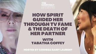 How Spirit Guided Her Through TV Fame amp The Death Of Her Partner w Tabatha Coffey [upl. by Sivra6]