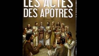 Actes des Apotres [upl. by Nodyl]