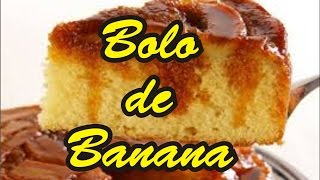 Receita de Bolo de Banana  Simples Rapido [upl. by Sivaj924]