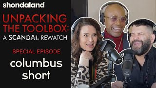 Unpacking the Toolbox podcast Special Video Episode with Columbus Short  Shondaland [upl. by Kolb]