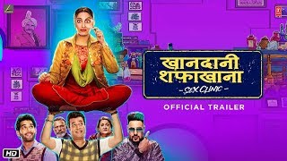 Official Trailer Khandaani Shafakhana  Sonakshi Sinha  Badshah  Varun Sharma [upl. by Brownson]