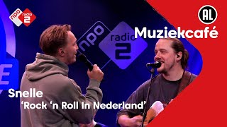 Snelle  Rock n Roll in Nederland  NPO Radio 2 [upl. by Garlaand]