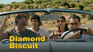 Zindagi Na Milegi Dobara  Diamond Biscuit  Hrithik R Farhan A  Abhay D  Katrina K [upl. by Pawsner486]