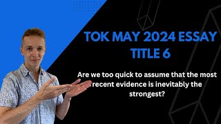 TOK May 2024 Essay Title 6 [upl. by Anai]