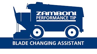 Zamboni Performance Tip Blade Changing Assistant [upl. by Vasily]