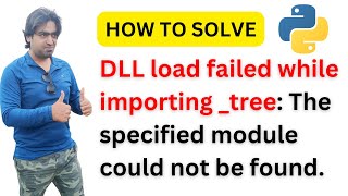 Solved DLL load failed while importing tree The specified module could not be found  In Hindi [upl. by Anole]