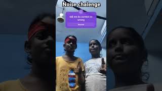 Noise challenge by sister rock [upl. by Iv]