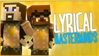 LYRICAL MASTERMINDS Minecraft Funny Moments [upl. by Norrabal905]