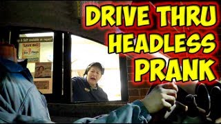 Drive Thru Headless Prank [upl. by Assenat]