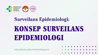 KONSEP SURVEILANS EPIDEMIOLOGI  Surveilans Epidemiologi 1 [upl. by Lanta]