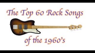 The Top 60 Rock Songs of the 1960s [upl. by Nan]