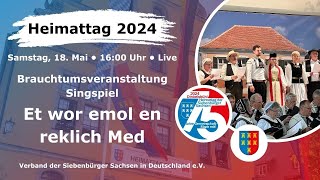 Et wor emol en reklich Med  Heimattag der Siebenbürger Sachsen 2024  Dinkelsbühl [upl. by Ravo737]