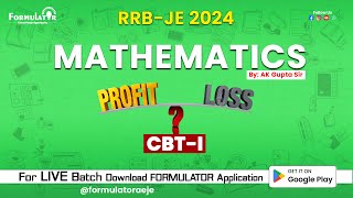 Profit amp Loss  Mathematics  CBTI  RRBJE 2024  AK Gupta Sir [upl. by Hassett]