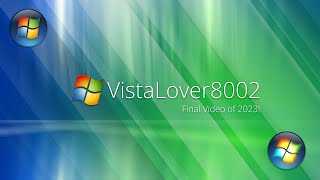 VistaLover8002 Final Video of 2023 [upl. by Lindemann]