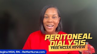 Monday Motivation Peritoneal Dialysis Free NCLEX Review [upl. by Shellie979]