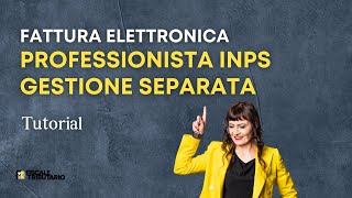 Fattura elettronica forfettario inps gestione separata  tutorial aruba [upl. by Lezah]