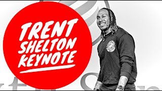 Trent Shelton  Keynote Speech [upl. by Osnola587]